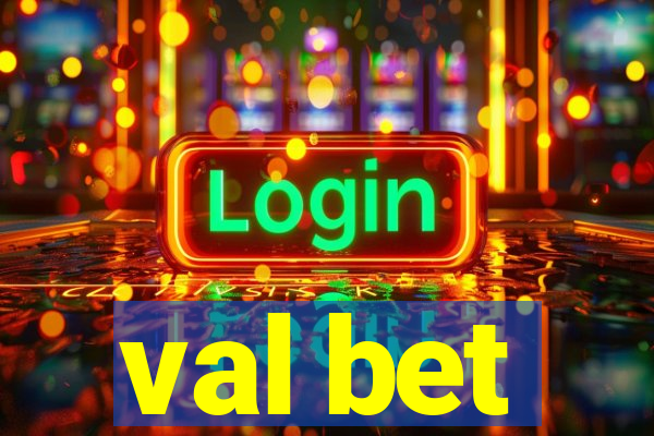 val bet